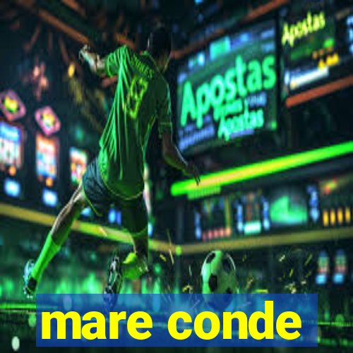 mare conde